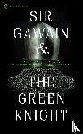  - Sir Gawain and the Green Knight