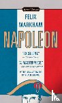 Markham, Felix - Napoleon