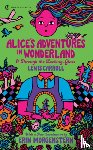 Lewis Carroll, John Tenniel - Alice's Adventures in Wonderland and Through the Looking Glass