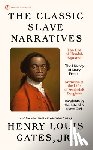 Gates, Henry Louis - The Classic Slave Narratives
