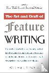 Blundell, William E. - The Art and Craft of Feature Writing