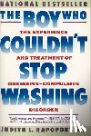 Rapoport, Judith L. - The Boy Who Couldn't Stop Washing