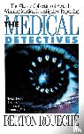 Roueche, Berton - The Medical Detectives