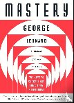 Leonard, George - Mastery