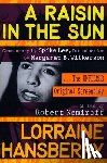 Hansberry, Lorraine - A Raisin in the Sun