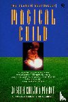 Pearce, Joseph Chilton - Pearce, J: Magical Child