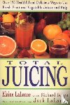 Lalanne, Elaine, Lalanne, Jack - Total Juicing