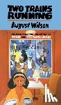 Wilson, August - Wilson, A: Two Trains Running