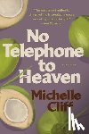Cliff, Michelle - No Telephone to Heaven