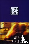 Oates, Joyce Carol - Man Crazy