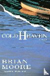 Moore, Brian - Cold Heaven