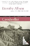 Allison, Dorothy - Cavedweller