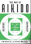 Leonard, George - The Way of Aikido
