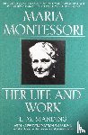 Standing, E. M. - Maria Montessori