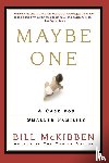 McKibben, Bill - Maybe One