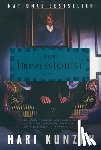 Kunzru, Hari - The Impressionist