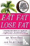 Enig, Mary, Fallon, Sally - Eat Fat, Lose Fat