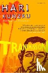 Kunzru, Hari - Transmission