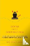 Garin, Kristoffer A. - Devils on the Deep Blue Sea: The Dreams, Schemes, and Showdowns That Built America's Cruise-Ship Empires