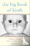 Lyon, Erica - The Big Book of Birth