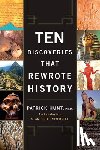 Hunt, Patrick - Ten Discoveries That Rewrote History