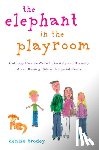 Brodey, Denise - The Elephant in the Playroom