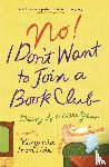 Ironside, Virginia - No! I Don't Want to Join a Book Club