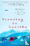 Wright, Alison - Learning to Breathe