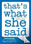 Wishne, Justin, Nicolas, Bryan - That's What She Said