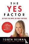 Reiman, Tonya - The Yes Factor