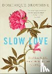 Browning, Dominique - Slow Love