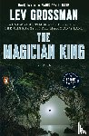 Lev Grossman - The Magician King