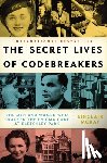 McKay, Sinclair - The Secret Lives of Codebreakers: The Men and Women Who Cracked the Enigma Code at Bletchley Park