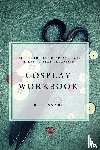 Lennard, R - Cosplay Workbook