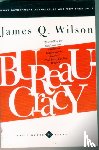 Wilson, James - Bureaucracy