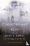 Cannato, Vincent J. - The Ungovernable City