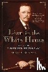 Donald, Aida D. - Lion in the White House: A Life of Theodore Roosevelt