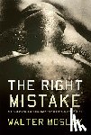 Mosley, Walter - The Right Mistake