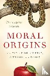 Boehm, Christopher - Moral Origins