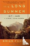 Brian Fagan - The Long Summer