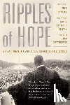 Gottheimer, Joshua - Ripples of Hope: Great American Civil Rights Speeches