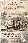 Horn, James - LAND AS GOD MADE IT
