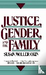 Okin, Susan - Justice, Gender, and the Family