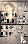 Large, David Clay - And the World Closed Its Doors: The Story of One Family Abandoned to the Holocaust
