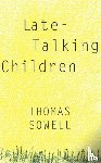 Thomas Sowell - Late-Talking Children