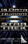 Hanley, Richard - Is Data Human?: Or, the Metaphysics of Star Trek