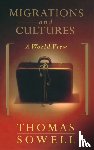 Sowell, Thomas - Migrations And Cultures
