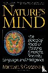 Gazzaniga, Michael - Nature's Mind