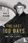 Woolner, David B. - The Last 100 Days