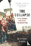 Sarotte, Mary - The Collapse